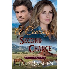 (영문도서) A Cowboy's Second Chance Paperback, Sterling Ridge Press LLC, English, 9781966093114