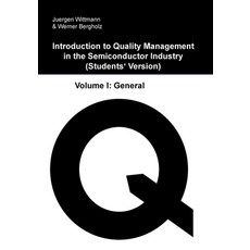 (영문도서) Introduction to Quality Management in the Semiconductor Industry: Students' Version Paperback, Createspace Independent Pub..., English, 9781718637504