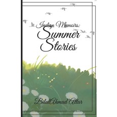 (영문도서)Indian Memoirs: Summer Stories Paperback, Independently Published, English, 9798277682890