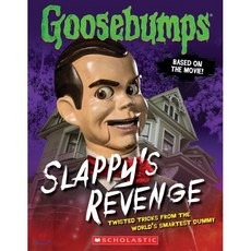 Goosebumps the Movie: Slappy's Revenge: Twisted Tricks from the World's Smartest Dummy Paperback, Scholastic Inc.