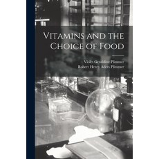 (영문도서) Vitamins and the Choice of Food Paperback, Legare Street Press, English, 9781014330031