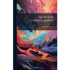 (英文圖書)Quantum Cryptography 精裝版, Hutson Street Press, 英文