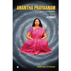 (英文圖書)Anantha Prayaanam Part 1 of 3: Journey Towards Infinity 平裝版, Notion Press, 英文