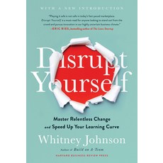 (영문도서)Disrupt Yourself with a New Introduction: Master Relentless Change and Speed Up... Hardcover, Harvard Business Review Press, English, 9781633698789