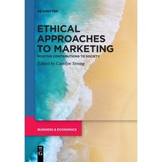 (영문도서) Ethical Approaches to Marketing Paperback, Walter de Gruyter, English, 9783111257716