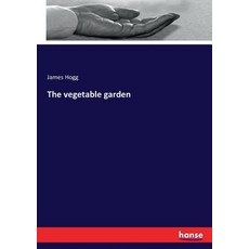 (영문도서)The vegetable garden Paperback, Hansebooks, English, 9783337374808