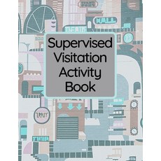(영문도서) Supervised Visitation Activity Book Paperback, Independently Published, English, 9798745836756