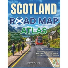 (英文圖書)Scotland Road Map Atlas: A Practical Navigation and Transport Reference for Moto... 平裝版, Independently Published, English, Paperback