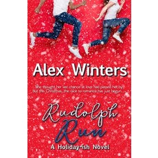 (영문도서) Rudolph Run: A Holiday-ish Novel Paperback, Satin Romance, English, 9798886533248