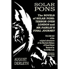 (英文圖書)The Novels of Solar Pons: Terror Over London and Mr. Fairlie's Final Journey 平裝版, Independently Published, 英文