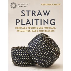 (영문도서) Straw Plaiting: Heritage Techniques for Hats Trimmings Bags and Baskets Hardcover, Herbert Press, English, 9781789940756