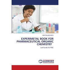 (영문도서)Experimetal Book for Pharmaceutical Organic Chemistry Paperback, LAP Lambert Academic Publis..., English, 9786209493461
