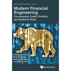 (영문도서) Modern Financial Engineering: Counterparty Credit Portfolio and Systemic Risks Hardcover, World Scientific Publishing...