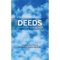 (영문도서) Deeds: They Don't Count Like You Think Paperback, Independently Published, English, 9798517490544