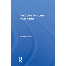 (영문도서)The Quest For A Just World Order Paperback, Routledge, English, 9780367310875 Routledge, English, 9780367310875