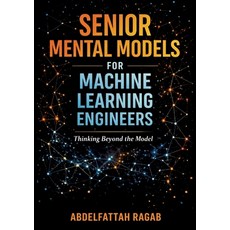(英文圖書)Senior Machine Learning Mental Models: How Experienced Engineers Think Make Tra... 平裝版, Tredition Gmbh, 英文