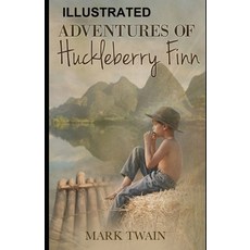 The Adventures of Huckleberry Finn Illustrated Paperback, Independently Published, English, 9798566807591