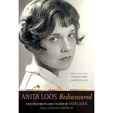 (영문도서) Anita Loos Rediscovered: Film Treatments and Fiction by Anita Loos Creator of... Paperback, University of California Press, English, 9780520419285