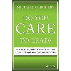 (영문도서)Do You Care to Lead? Hardcover, Wiley, English, 9781119628415