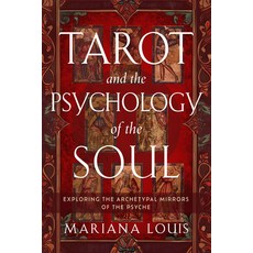 (영문도서)Tarot and the Psychology of the Soul: Exploring the Archetypal Mirrors of the Ps... Paperback, Weiser Books, English, 9781578638987