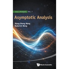 (영문도서)Asymptotic Analysis Hardcover, World Scientific Publishing..., English, 9789819824687 World Scientific Publishing..., English, 9789819824687