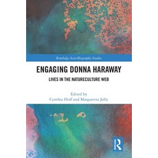 (영문도서) Engaging Donna Haraway: Lives in the Natureculture Web Paperback, Routledge, English, 9781032195674