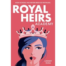 (영문도서) Royal Heirs Academy Paperback, Christy Ottaviano Books-Lit..., English, 9780316578660