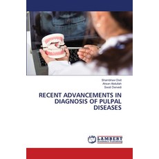 (영문도서)Recent Advancements in Diagnosis of Pulpal Diseases Paperback, LAP Lambert Academic Publis..., English, 9786209744839 LAP Lambert Academic Publis..., English, 9786209744839