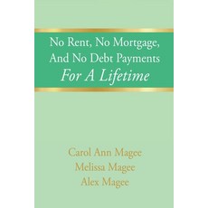 (英文圖書)No Rent No Mortgage And No Debt Payments For A Lifetime 平裝版, Xulon Press, 英文