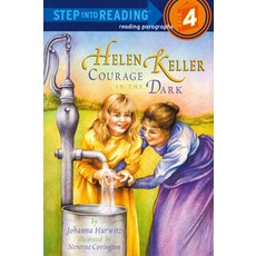 Step into Reading 4 Helen Keller Courage in the Dark
