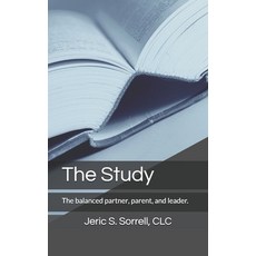 The Study: The path to a better you. Paperback, R. R. Bowker, English, 9780578891651