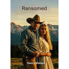 (영문도서)Ransomed Paperback, Independently Published, English, 9798282145502