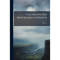 (英文圖書)Geschichte Des Englischen Literatur; 第3卷 平裝版, Nabu Press, 英文