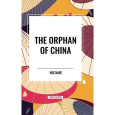 (영문도서) The Orphan of China Hardcover, Start Classics, English, 9798880918867