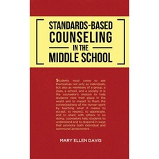 (영문도서) Standards-Based Counseling in the Middle School Hardcover, Gotham Books, English, 9798330246236