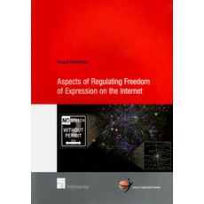 (영문도서) Aspects of Regulating Freedom of Expression on the Internet: Volume 27 Paperback, Intersentia, English, 9789050958424