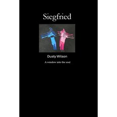 (영문도서)Siegfried Paperback, Dusty Wilson, English, 9798218861582