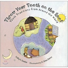 Throw Your Tooth on the Roof:, Houghton Mifflin