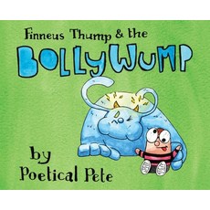 FInneus Thump and the Bollywump Hardcover, Nick Gillett