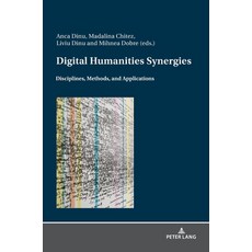 (英文圖書)Digital Humanities Synergies: Disciplines Methods and Applications 精裝版, Peter Lang Gmbh, Internatio..., 英文