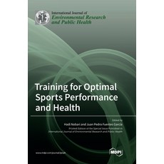 (영문도서) Training for Optimal Sports Performance and Health Hardcover, Mdpi AG, English, 9783036554372