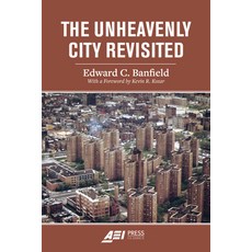 (영문도서)The Unheavenly City Revisited Paperback, AEI Press Classics, English, 9780844751009