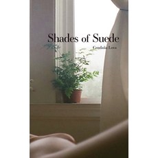 (영문도서) Shades of Suede Paperback, R. R. Bowker, English, 9798988220718