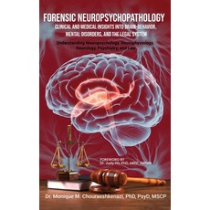 (영문도서)Forensic Neuropsychopathology: Clinical and Medical Insights into Brain-Behavior... Hardcover, GP Books, English, 9781966903451
