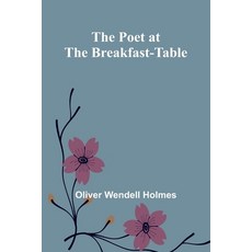 (영문도서)The Poet at the Breakfast-Table Paperback