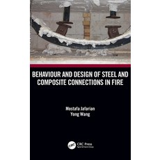 (영문도서) Behaviour and Design of Steel and Composite Connections in Fire Hardcover, CRC Press, English, 9780367681487