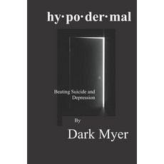 hypodermal: Beating and Depression Paperback, Independently Published