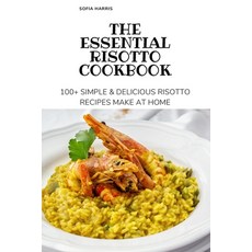 (영문도서) The Essential Risotto Cookbook Paperback, Sofia Harris, English, 9781804654903
