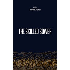 (영문도서)The Skilled Sower Paperback, Cccg Publishing House, English, 9781989099445