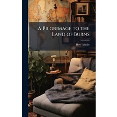(英文圖書)A Pilgrimage to the Land of Burns 精裝版, Hutson Street Press, 英文